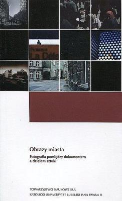 Obrazy miasta. Autor: Opracowanie zbiorowe. SmakLiter.pl Okładka książki Obrazy miasta