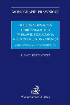 Okładka książki Ochrona oznaczeń odróżniających w prawie...