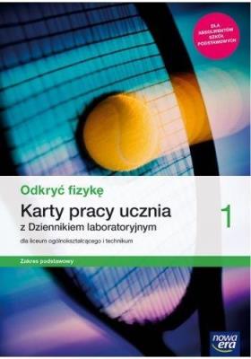 Okładka książki Odkryć fizykę. Karty pracy ucznia z Dziennikiem laboratoryjnym dla liceum ogólnokształcącego i technikum, część 1. Zakres podstawowy LO 1 Odkryć fizykę KP ZP w.2019 NE