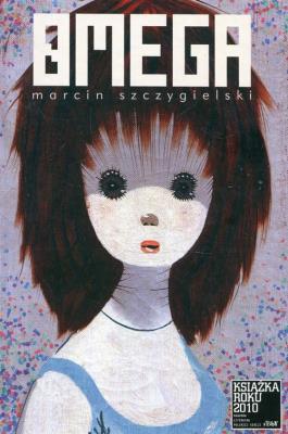Omega. Autor: Marcin Szczygielski. SmakLiter.pl Okładka książki Omega