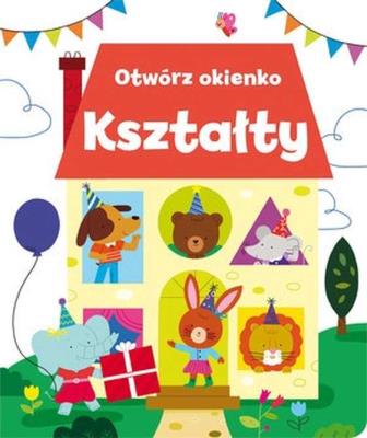 Okładka książki Otwórz okienko - Kształty