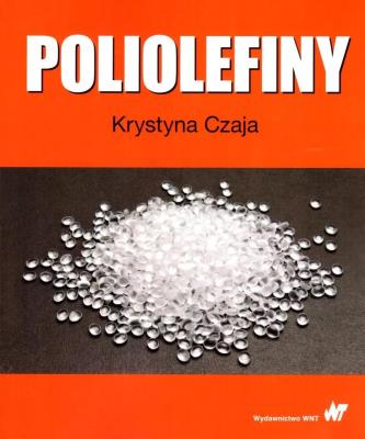 Poliolefiny. Autor: Czaja Krystyna. SmakLiter.pl Okładka książki Poliolefiny