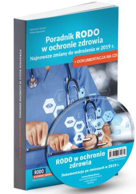 Poradnik RODO w ochronie zdrowia Najnowsze zmiany do wdrożenia w 2019 r.. Autor: Naworska Aneta, Sztuwe Agnieszka. SmakLiter.pl Okładka książki Poradnik RODO w ochronie zdrowia Najnowsze zmiany do wdrożenia w 2019 r.