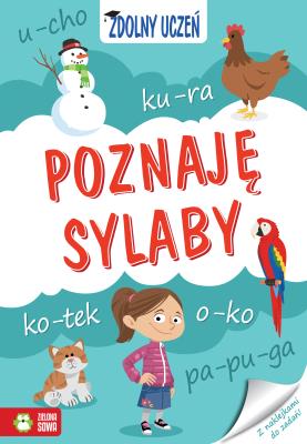 POZNAJĘ SYLABY ZDOLNY UCZEŃ. Autor: MAGDALENA KIERYŁOWICZ. SmakLiter.pl Okładka książki POZNAJĘ SYLABY ZDOLNY UCZEŃ