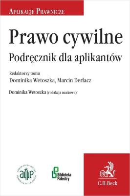 Prawo cywilne. Podręcznik dla aplikantów. Autor: Derlacz Marcin. SmakLiter.pl Okładka książki Prawo cywilne. Podręcznik dla aplikantów