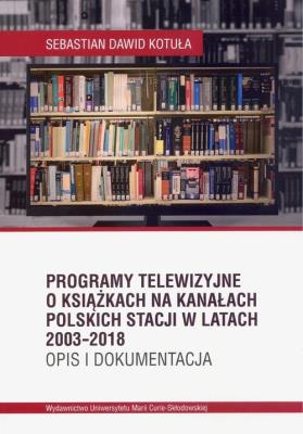 Okładka książki Programy telewizyjne o książkach na kanałach..