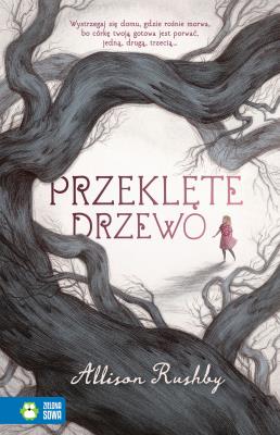Okładka książki PRZEKLĘTE DRZEWO