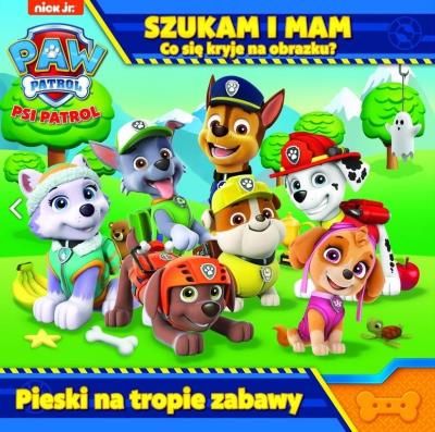 Okładka książki Psi Patrol. Szukam i mam. Pieski na tropie zabawy