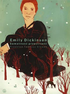Samotność przestrzeni. Autor: Dickinson Emily. SmakLiter.pl Okładka książki Samotność przestrzeni