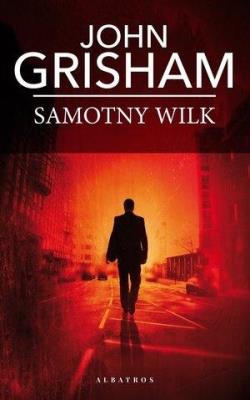 Samotny wilk pocket. Autor: John Grisham. SmakLiter.pl Okładka książki Samotny wilk pocket