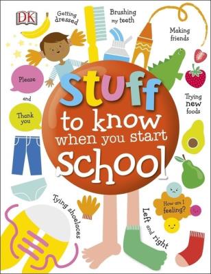 Stuff to Know When You Start School. Wydawca: DK. SmakLiter.pl Opakowanie Stuff to Know When You Start School