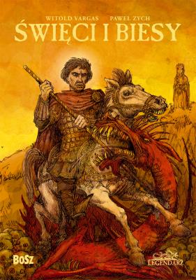 ŚWIĘCI I BIESY WYD. 2. Autor: Bartłomiej Grzegorz Sala;Witold Vargas;Paweł Zych. SmakLiter.pl Okładka książki ŚWIĘCI I BIESY WYD. 2