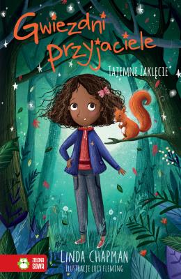 Okładka książki TAJEMNE ZAKLĘCIE GWIEZDNI PRZYJACIELE TOM 3