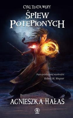 Okładka książki Teatr węży T.4 Śpiew potępionych