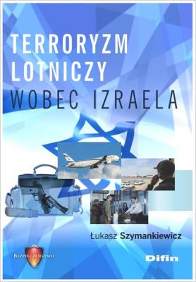 Okładka książki Terroryzm lotniczy wobec Izraela