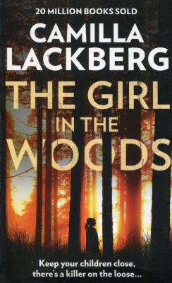 The girl in the woods. Autor: Läckberg Camilla. SmakLiter.pl Okładka książki The girl in the woods
