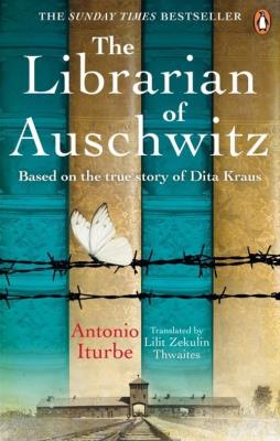 The Librarian of Auschwitz. Autor: Antonio Iturbe. SmakLiter.pl Okładka książki The Librarian of Auschwitz