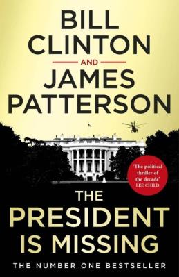 The President is Missing. Autor: Bill Clinton, Patterson James. SmakLiter.pl Okładka książki The President is Missing