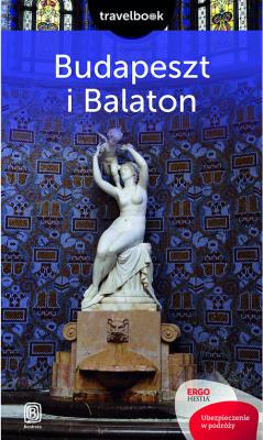 Travelbook - Budapeszt i Balaton. Autor: Chojnacka Monika. SmakLiter.pl Okładka książki Travelbook - Budapeszt i Balaton