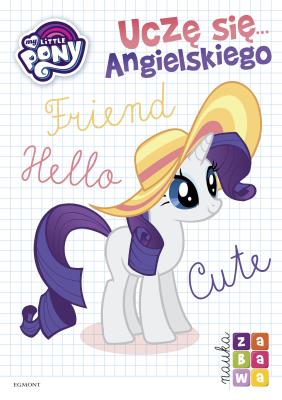Uczę się... angielskiego. My Little Pony. Autor: Klaudyna Cwynar. SmakLiter.pl Okładka książki Uczę się... angielskiego. My Little Pony