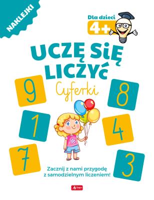 UCZĘ SIĘ LICZYĆ CYFERKI. Autor: Opracowanie zbiorowe. SmakLiter.pl Okładka książki UCZĘ SIĘ LICZYĆ CYFERKI