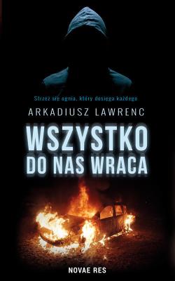 Okładka książki WSZYSTKO DO NAS WRACA