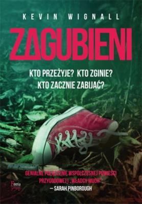 Zagubieni. Autor: Wignall Kevin. SmakLiter.pl Okładka książki Zagubieni