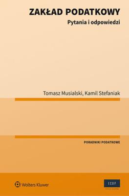 Zakład podatkowy. Autor: Musialski Tomasz, Stefaniak Kamil. SmakLiter.pl Okładka książki Zakład podatkowy