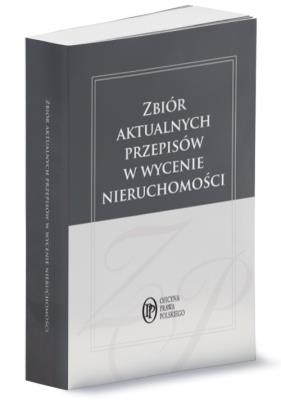 Opakowanie Zbiór aktualnych przepisów w wycenie nieruchomości