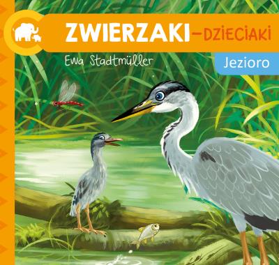 ZWIERZAKI-DZIECIAKI JEZIORO. Autor: Stadtmuller Ewa. SmakLiter.pl Okładka książki ZWIERZAKI-DZIECIAKI JEZIORO