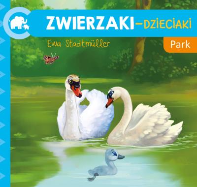 ZWIERZAKI-DZIECIAKI PARK. Autor: Stadtmuller Ewa. SmakLiter.pl Okładka książki ZWIERZAKI-DZIECIAKI PARK