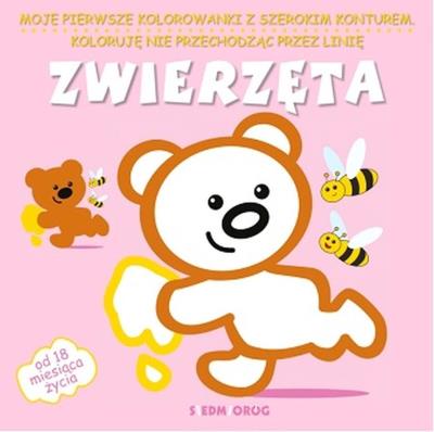Okładka książki ZWIERZĘTA MOJE PIERWSZE KOLOROWANKI Z SZEROKIM KONTUREM