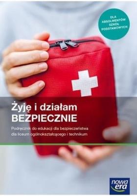 Żyję i działam bezpiecznie Podręcznik Szkoła ponadpodstawowa LO. Autor: Jarosław Słoma. SmakLiter.pl Okładka książki Żyję i działam bezpiecznie Podręcznik Szkoła ponadpodstawowa LO