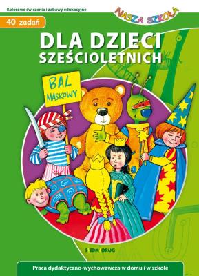 40 zadań dla dzieci sześcioletnich. Autor: Wróblewska Małgorzata. SmakLiter.pl Okładka książki 40 zadań dla dzieci sześcioletnich
