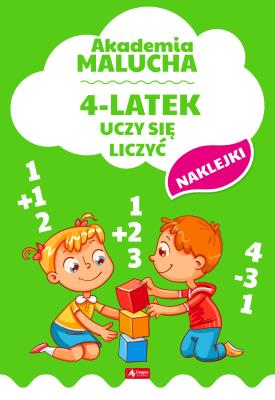 4-LATEK UCZY SIĘ LICZYĆ AKADEMIA MALUCHA. Autor: Opracowanie zbiorowe. SmakLiter.pl Okładka książki 4-LATEK UCZY SIĘ LICZYĆ AKADEMIA MALUCHA