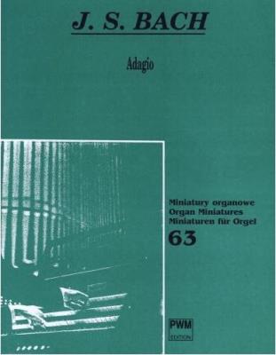 Adagio z Toccaty, Adagio i Fugi C-dur, BWV 564 PWM. Autor: Johann Sebastian Bach. SmakLiter.pl Okładka książki Adagio z Toccaty, Adagio i Fugi C-dur, BWV 564 PWM
