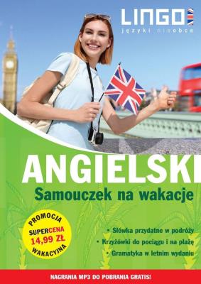 Angielski. Samouczek na wakacje. Autor: Opracowanie zbiorowe. SmakLiter.pl Okładka książki Angielski. Samouczek na wakacje