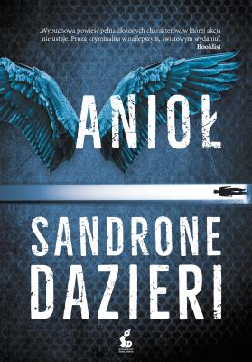 Anioł. Autor: SANDRONE DAZIERI, Aneta Banasik. SmakLiter.pl Okładka książki Anioł