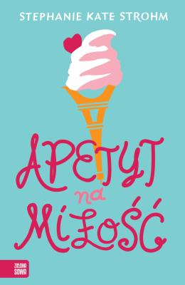 Okładka książki APETYT NA MIŁOŚĆ