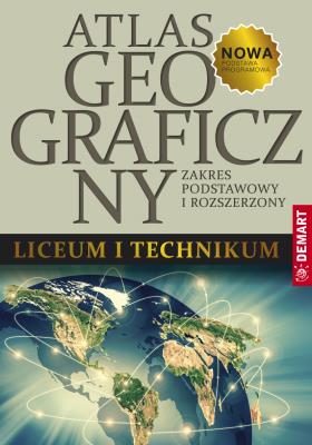 Atlas geograficzny ZP+ZR do LO i Technikum. Autor: Opracowanie zbiorowe. SmakLiter.pl Okładka książki Atlas geograficzny ZP+ZR do LO i Technikum