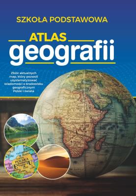 ATLAS GEOGRAFII SZKOŁA PODSTAWOWA. Autor: Opracowanie zbiorowe. SmakLiter.pl Okładka książki ATLAS GEOGRAFII SZKOŁA PODSTAWOWA