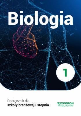 Biologia SBR 1 Podr. w. 2019 OPERON. Autor: Beata Jakubik, Renata Szymańska. SmakLiter.pl Okładka książki Biologia SBR 1 Podr. w. 2019 OPERON
