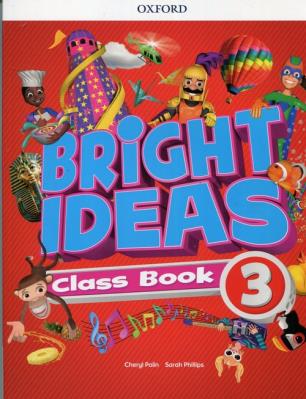 Bright Ideas 3 Class Book. Autor: Cheryl Palin, Phillips Sarah. SmakLiter.pl Okładka książki Bright Ideas 3 Class Book