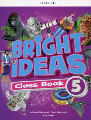 Bright Ideas 5 Class Book. Autor: Bilsborough Katherine, Bilsborough Steve, Phillips Sarah. SmakLiter.pl Okładka książki Bright Ideas 5 Class Book