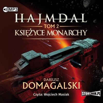 CD MP3 KSIĘŻYCE MONARCHY HAJMDAL TOM 2. Autor: Domagalski Dariusz. SmakLiter.pl Okładka książki CD MP3 KSIĘŻYCE MONARCHY HAJMDAL TOM 2
