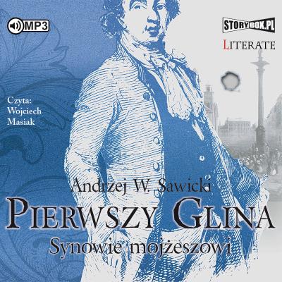 CD MP3 SYNOWIE MOJŻESZOWI PIERWSZY GLINA TOM 2. Autor: Andrzej W. Sawicki. SmakLiter.pl Okładka książki CD MP3 SYNOWIE MOJŻESZOWI PIERWSZY GLINA TOM 2