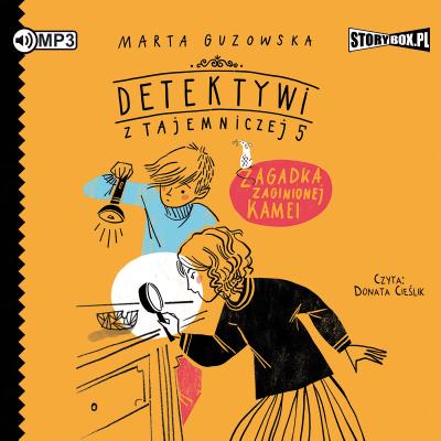 Okładka książki CD MP3 ZAGADKA ZAGINIONEJ KAMEI DETEKTYWI Z TAJEMNICZEJ 5 TOM 1