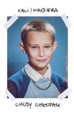 Chudy chłopak (CD). Autor: Magiera, Kali. SmakLiter.pl Okładka książki Chudy chłopak (CD)