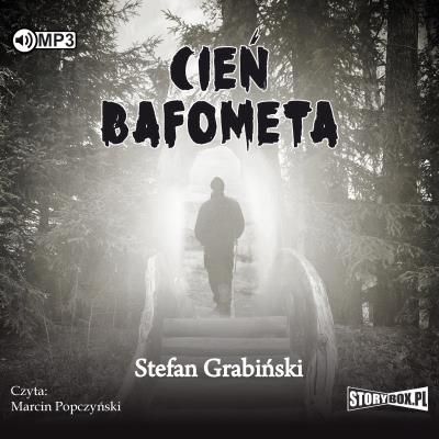 Cień Bafometa audiobook. Autor: Grabiński Stefan. SmakLiter.pl Okładka książki Cień Bafometa audiobook