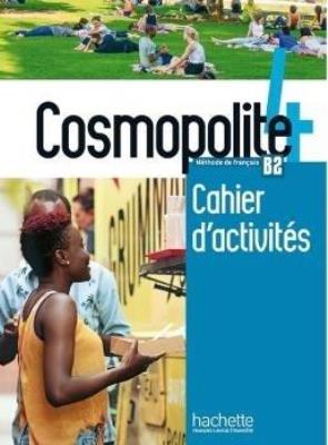 Cosmopolite 4 zeszyt ćwiczeń +CD HACHETTE. Autor: Nathalie Hirschsprung, Tony Tricot. SmakLiter.pl Okładka książki Cosmopolite 4 zeszyt ćwiczeń +CD HACHETTE